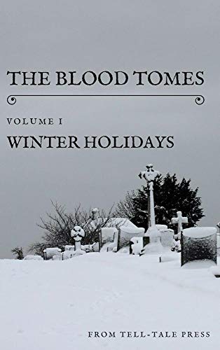 The Blood Tomes - Winter Holidays